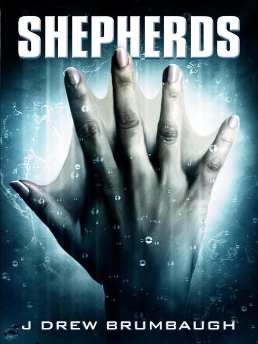 Title details for Shepherds by J Drew Brumbaugh - Available